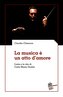 La musica è un atto d'amore