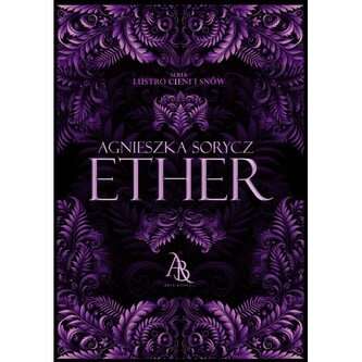 Ether /Lustro cieni i snów