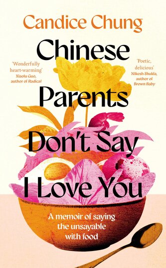 Chinese Parents Don't Say I Love You