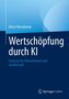 Wertschöpfung durch KI