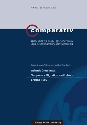 Atlantic Crossings: Temporary Migration and Labour around 1900