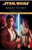 Star Wars: Rogue Planet