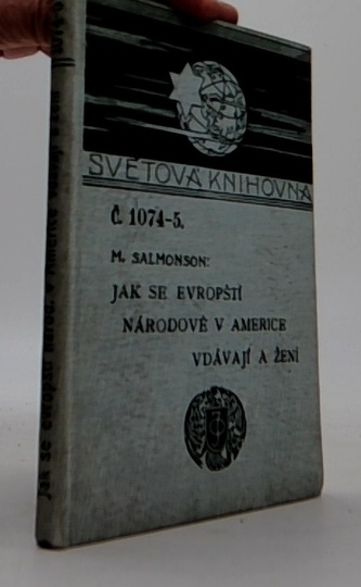 Jak se Evropští národové v Americe vdávají a žení