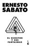 El Escritor Y Sus Fantasmas (Ensayo) / The Writer and His Ghosts (an Essay)