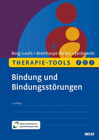 Therapie-Tools Bindung und Bindungsstörungen