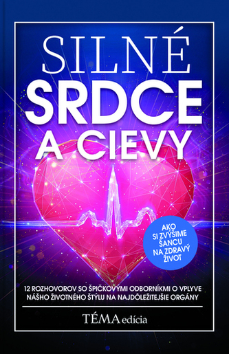 Silné srdce a cievy