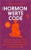 Der Hormonwerte-Code