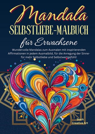 Mandala Selbstliebe-Malbuch für Erwachsene