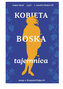 Kobieta. Boska tajemnica