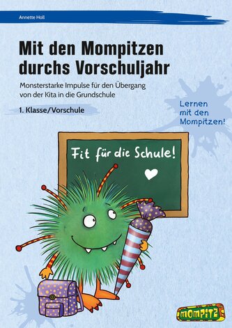 Mit den Mompitzen durchs Vorschuljahr
