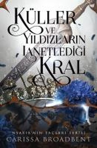 Küller ve Yildizlarin Lanetledigi Kral Ciltli
