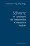 Schmerz im Verständnis der Traditionellen Chinesischen Medizin