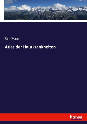 Atlas der Hautkrankheiten