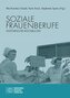 Soziale Frauenberufe