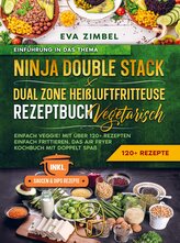 Ninja Double Stack & Dual Zone Heißluftfritteuse Rezeptbuch Vegetarisch