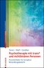 Psychotherapie mit trans* und nichtbinären Personen