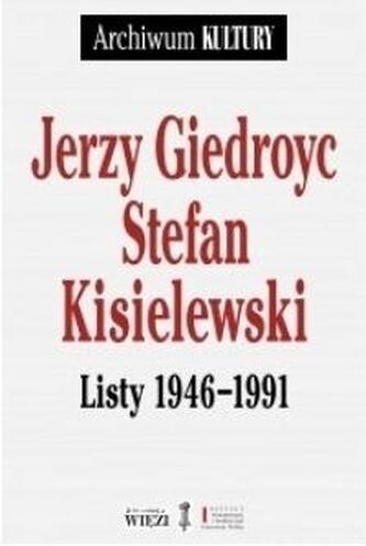 Jerzy Giedroyc, Stefan Kisielewski Listy 1946-1991