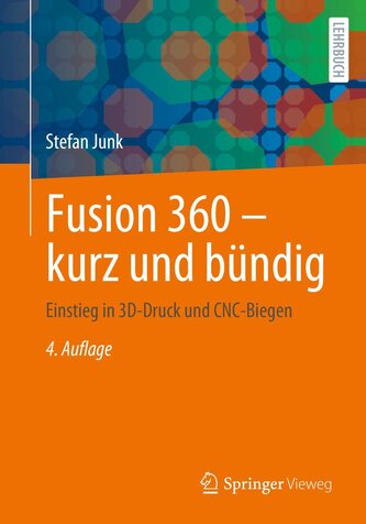 Autodesk® Fusion - kurz und bündig