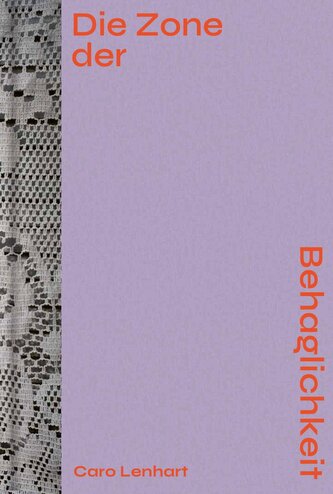 Caro Lenhart: Die Zone der Behaglichkeit