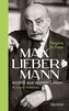Max Liebermann erzählt aus seinem Leben
