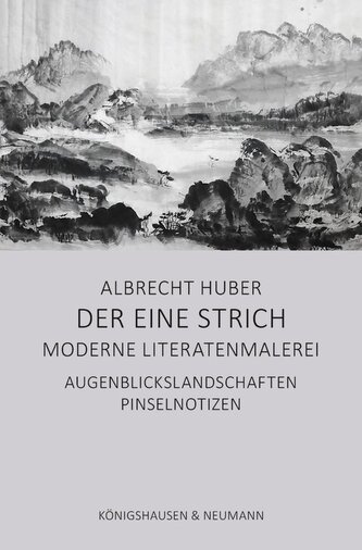 Der eine Strich - Moderne Literatenmalerei
