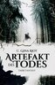Artefakt des Todes