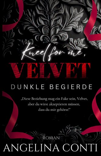 KNEEL FOR ME, VELVET