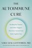 The Autoimmune Cure