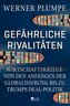 Gefährliche Rivalitäten