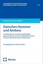 Zwischen Hammer und Amboss