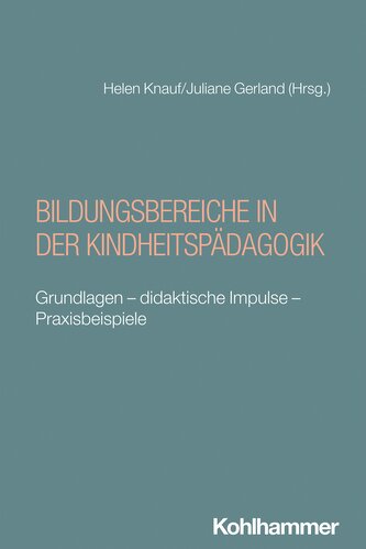 Bildungsbereiche in der Kindheitspädagogik