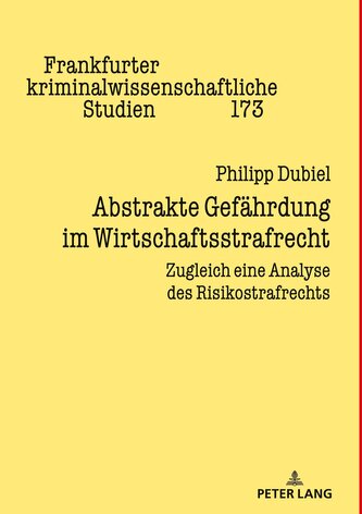 Abstrakte Gefährdung im Wirtschaftsstrafrecht