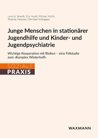 Junge Menschen in stationärer Jugendhilfe und Kinder- und Jugendpsychiatrie