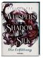 Whispers of Shadow and Silk (Band 2) - Die Erfüllung