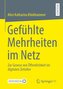 Gefühlte Mehrheiten im Netz