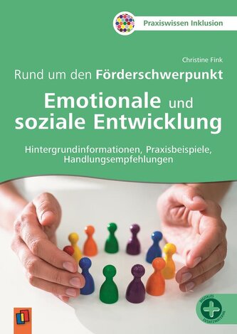 Rund um den Förderschwerpunkt Emotionale und soziale Entwicklung