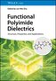 Functional Polyimide Dielectrics