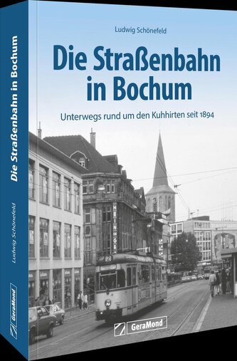 Die Straßenbahn in Bochum