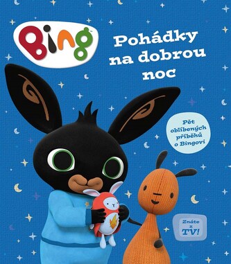 Bing - Pohádky na dobrou noc Bing - Pohádky na dobrou noc