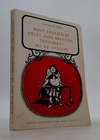 Nový epochální výlet pana Broučka tentokrát do XV. století