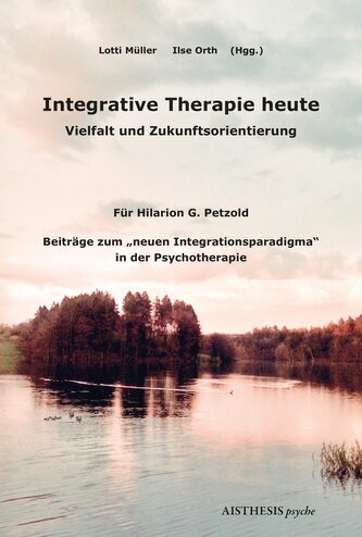 Integrative Therapie heute