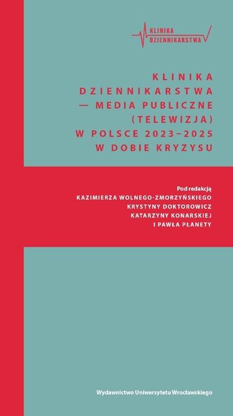 Klinika Dziennikarstwa 6 Media publiczne...
