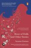 River of Dolls and Other Stories