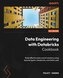 Data Engineering with Databricks Cookbook