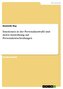 Emotionen in der Personalauswahl und deren Auswirkung auf Personalentscheidungen