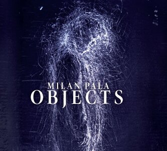 Milan Paľa:  Objects