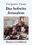 Das befreite Jerusalem (Großdruck)