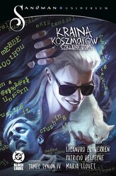 Kraina koszmarów. Szklany dom. Sandman Uniwersum. Tom 2