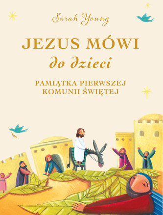 Jezus mówi do dzieci. Pamiątka Pierwszej Komunii Świętej