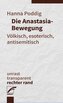 Die Anastasia-Bewegung